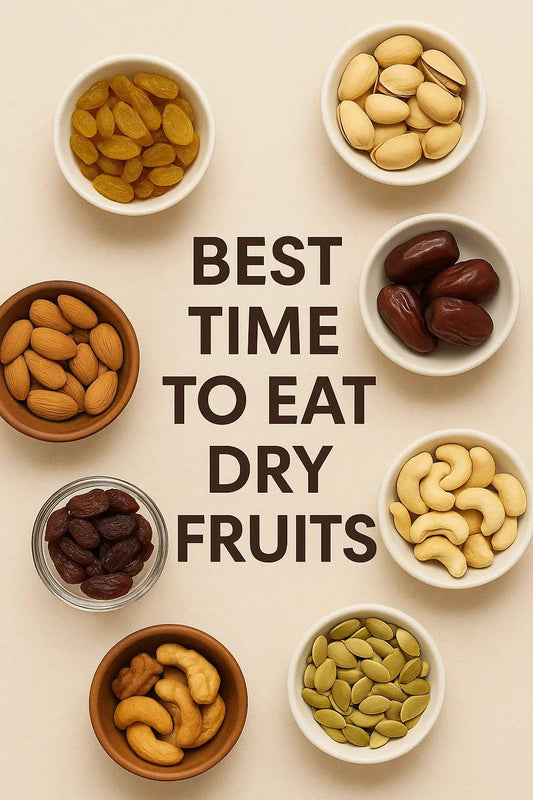 Best Time to Eat Dry Fruits: Maximize Health Benefits with Perfect Timing - Shakti Dry Fruits